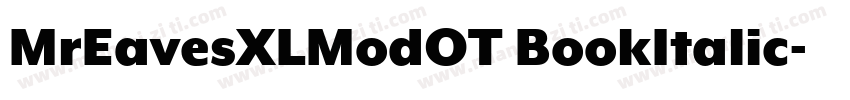 MrEavesXLModOT BookItalic字体转换